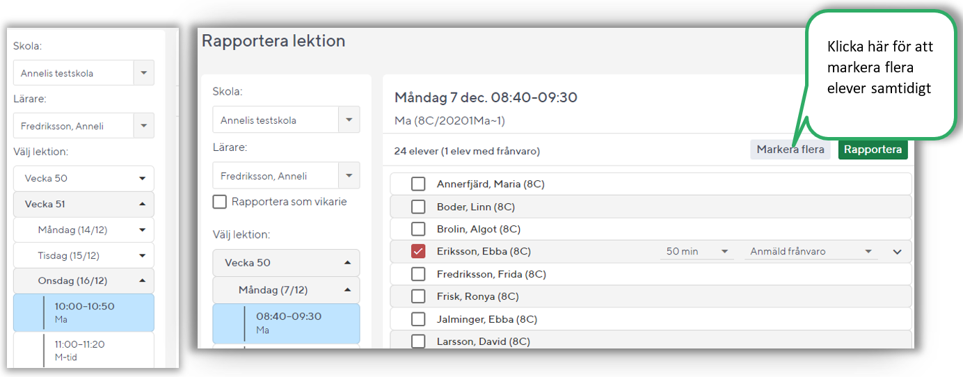 Den rapporterade lektionen markeras med en bock och n&auml;sta orapporterade lektion &ouml;ppnas. 