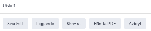 Olika alternativ f&ouml;r utskrift, svartvitt, liggande, skriv ut, h&auml;mta PDF, avbryt
