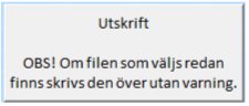 Finns filen sedan tidigare skrivs den &ouml;ver